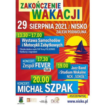Zakończenie wakacji /  m.in. Koncert Michał Szpak  - Zalew Podwolina