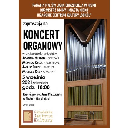 Koncert organowy - Kościół pw. św Jana Chrzciciela w Nisku-Warchołach