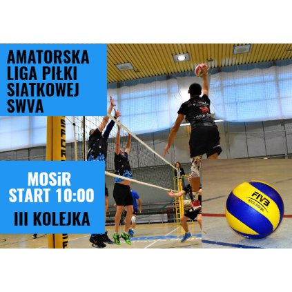 Amatorska Liga Siatkówki SWVA - III Kolejka - MOSiR STW