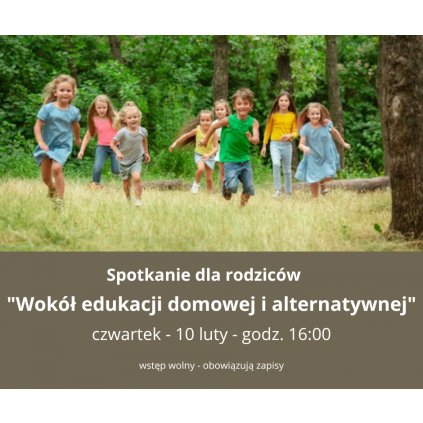 Spotkanie dla rodziców -'Wokół edukacji domowej i alternatywnej' Nisko