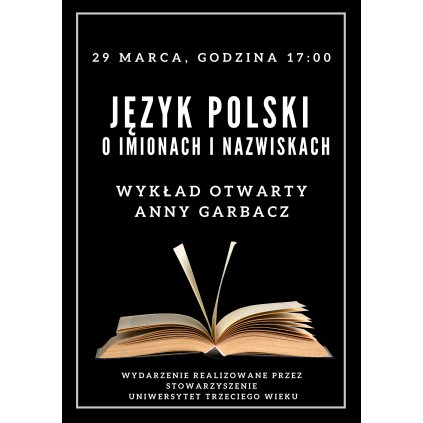 Wykład otwarty - Język polski, o imionach i nazwiskach - STW CAS
