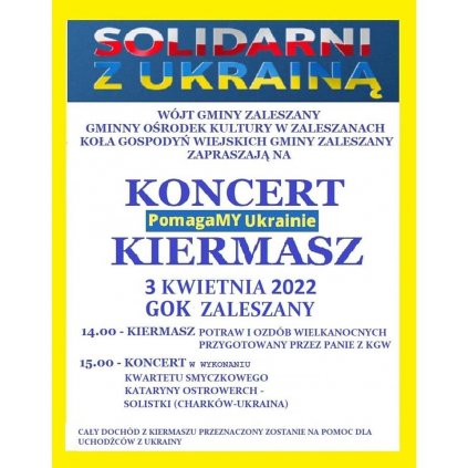 Koncert i Kiermasz - GOK Zaleszany - PomagaMY Ukrainie