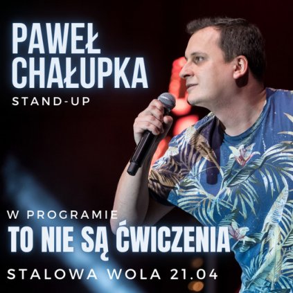 Stan-up: Paweł Chałupka "To nie są ćwiczenia" - STW Labirynt