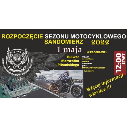 Rozpoczęcie Sezonu Motocyklowego 2022 - Sandomierz