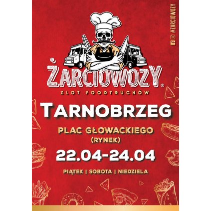 Żarciowozy - Zlot Foodtrucków - Tarnobrzeg Plac Bartosza Głowackiego