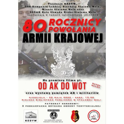 80 Rocznica Powołania Armii Krajowej - premiera filmu "Od AK do WOT"