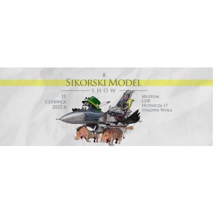 Konkurs Modelarski - Sikorski Model Show 2022 - Stalowa Wola