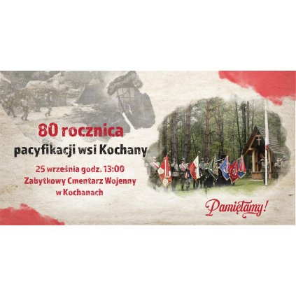 80 rocznica pacyfikacji wsi Kochany - Osada Kochany
