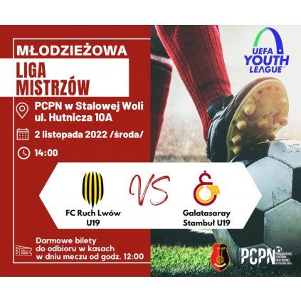 Młodzieżowa Ligi Mistrzów UEFA: FC Ruch Lwów - Galatasaray / PCPN