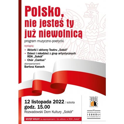 "Polsko, nie jesteś ty już niewolnicą" - RDK Sokół STW