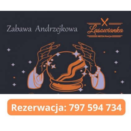 Zabawa Andrzejkowa - Lasowianka - Stalowa Wola