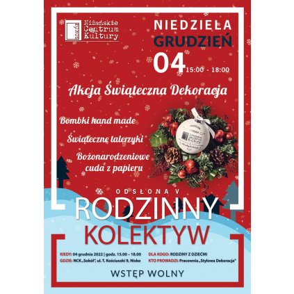 Akcja Świąteczna Dekoracja - Rodzinny Kolektyw - NCK "Sokół" Nisko