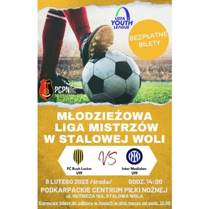 Młodzieżowej Ligi Mistrzów UEFA: FC Ruch Lwów - Inter Mediolan - PCPN