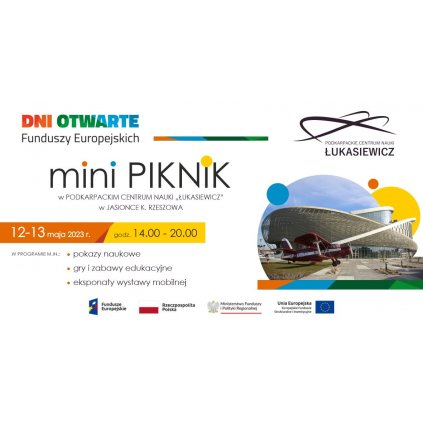 Mini Piknik - Podkarpackie Centrum Nauki Łukasiewicz - Jasionka