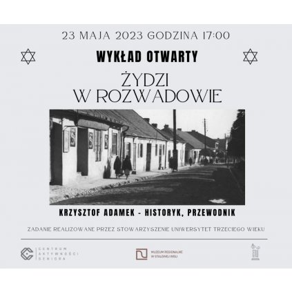Wykład Pana Krzysztofa Adamka - pt.: "Żydzi w Rozwadowie" - CAS STW
