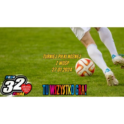 Turniej Piłki Nożnej WOŚP - Balon PCPN