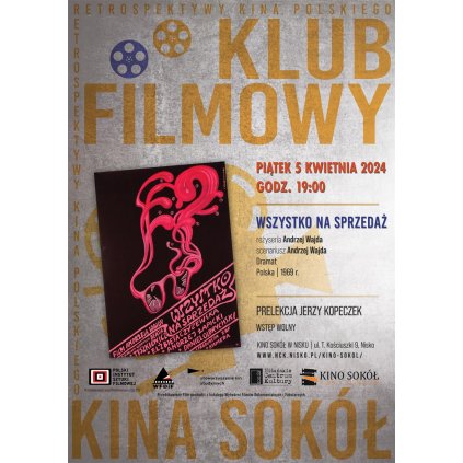 Spotkanie Klubu Filmowego - Wszystko na sprzedaż - Kino Sokół Nisko