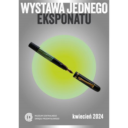 WYSTAWA JEDNEGO EKSPONATU - KWIECIEŃ 2024