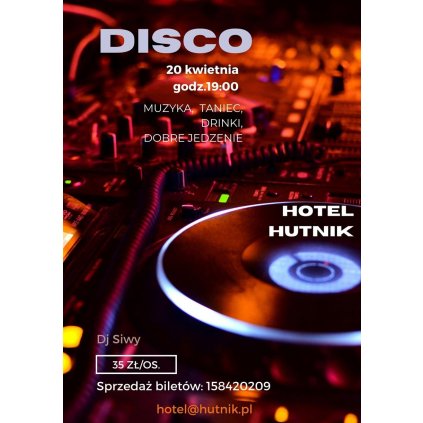 Disco - Hotelu Hutnik