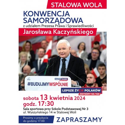 Konwencja Samorządowa PiS z udziałem J. Kaczyńskiego - PSP3 STW