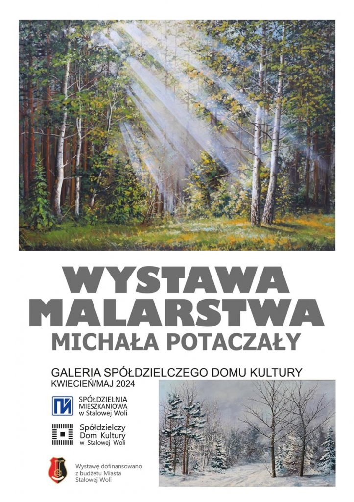 Wystawa malarstwa Michała Potaczały - Galeria SDK - Stalowa Wola - stalowa.info - Ogłoszenia Stalowa Wola