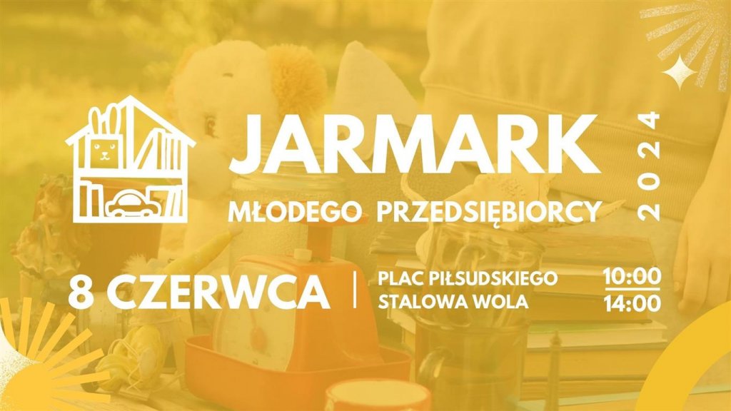 Jarmark Młodego Przedsiębiorcy - Plac Piłsudskiego - Stalowa Wola - stalowa.info - Ogłoszenia Stalowa Wola