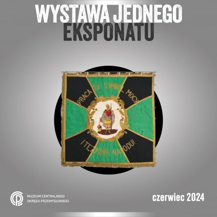 WYSTAWA JEDNEGO EKSPONATU - CZERWIEC