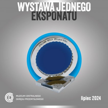 WYSTAWA JEDNEGO EKSPONATU - LIPIEC 2024