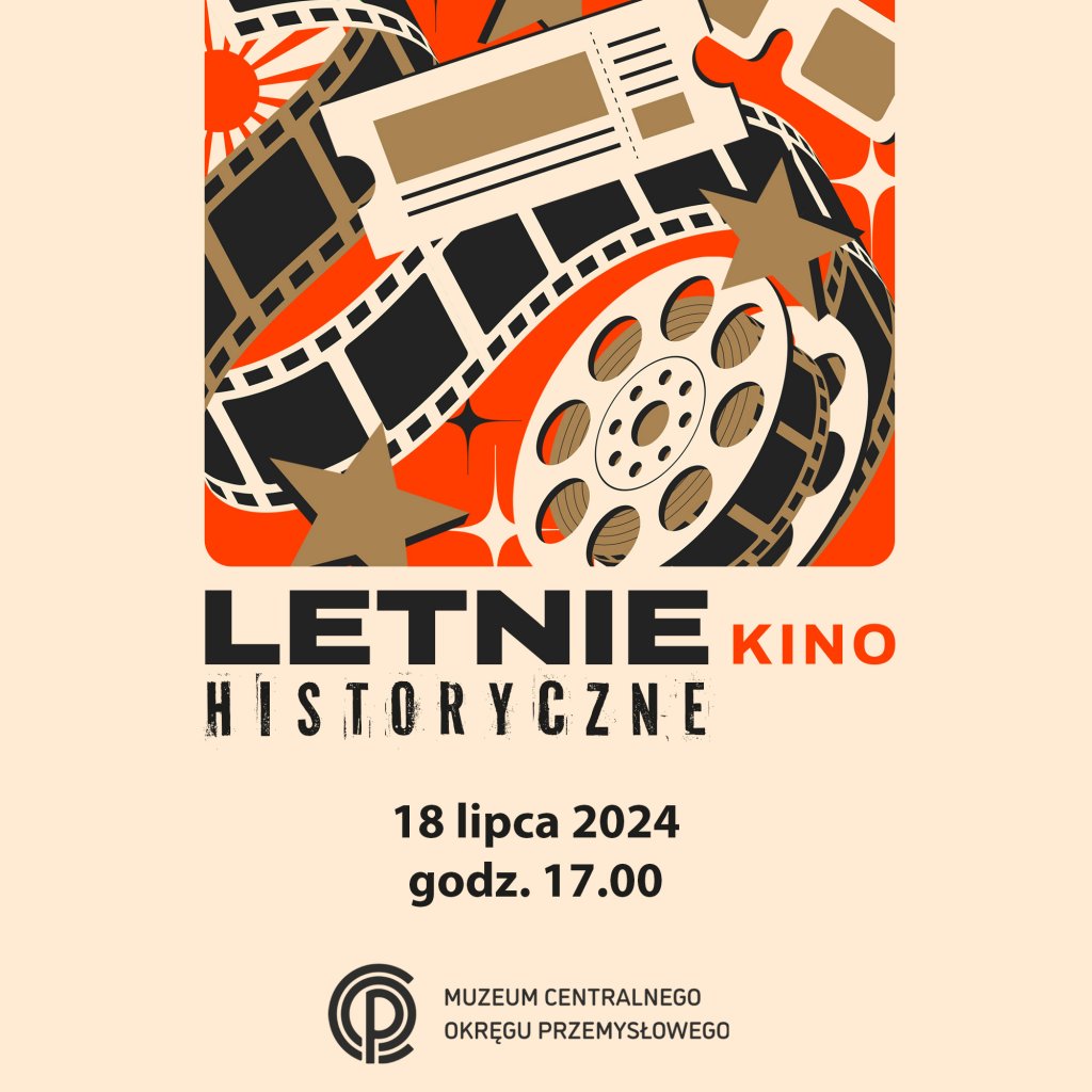 LETNIE KINO HISTORYCZNE - Stalowa Wola - stalowa.info - Ogłoszenia Stalowa Wola