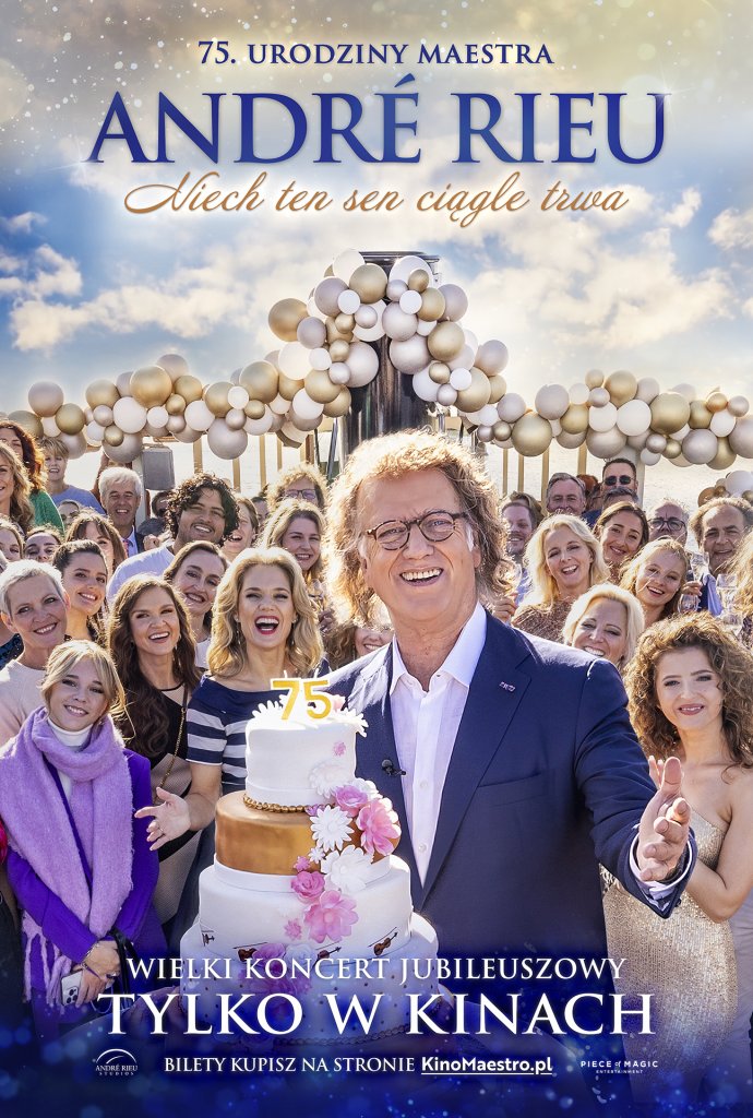 André Rieu. Niech ten sen ciągle trwa w kinie Helios Stalowa Wola - Stalowa Wola - stalowa.info - Ogłoszenia Stalowa Wola